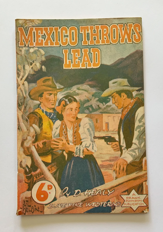 MEXICO THROWS LEAD Australian pulp fiction Western book 1948